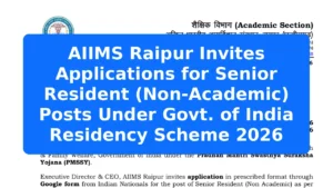 AIIMS Raipur Invites Applications for Senior Resident (Non-Academic) Posts Under Govt. of India Residency Scheme 2026 Featured Image