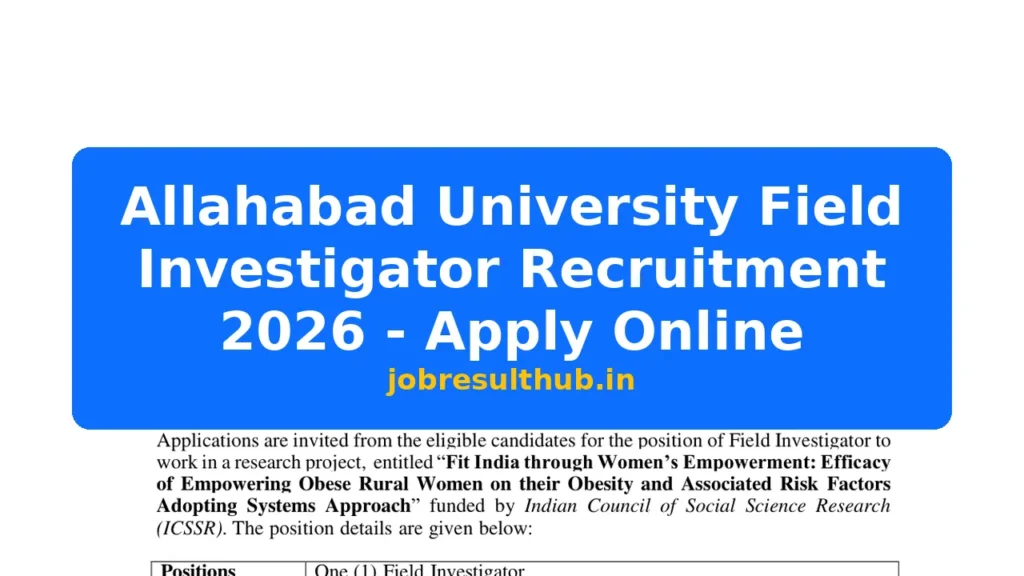 Allahabad University Field Investigator Recruitment 2026 - Apply Online - 2026 Posts