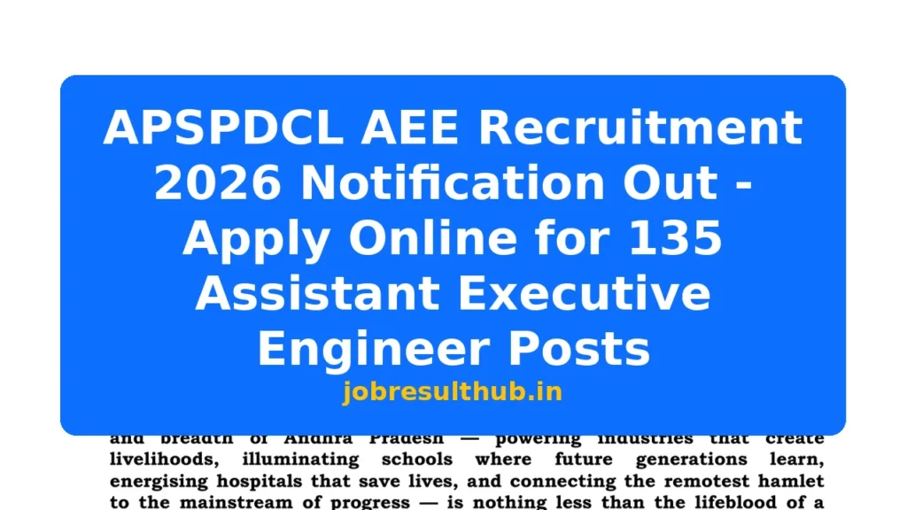APSPDCL AEE Recruitment 2026 Notification Out - Apply Online for 135 Assistant Executive Engineer Posts - 2026 Posts
