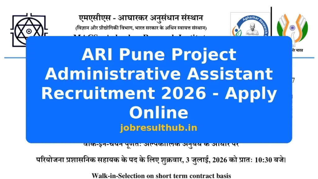 ARI Pune Project Administrative Assistant Recruitment 2026 - Apply Online - 2026 Posts