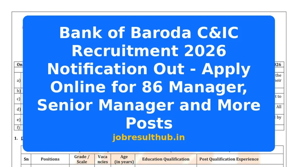 Bank of Baroda C&IC Recruitment 2026 Notification Out - Apply Online for 86 Manager, Senior Manager and More Posts - 86 Posts