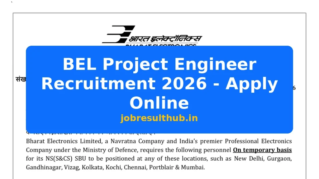 BEL Project Engineer Recruitment 2026 - Apply Online - 2026 Posts