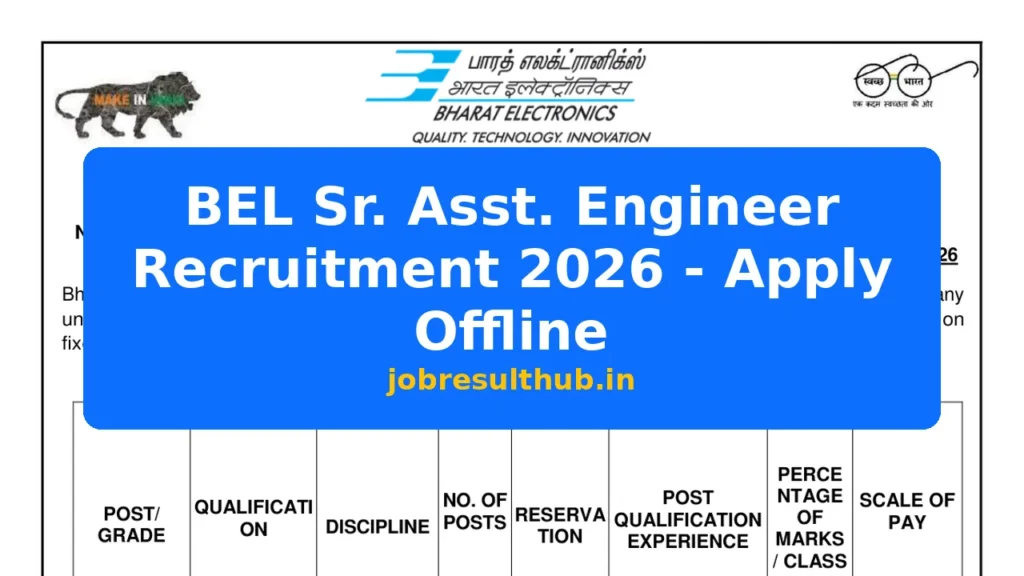 BEL Sr. Asst. Engineer Recruitment 2026 - Apply Offline - 2026 Posts