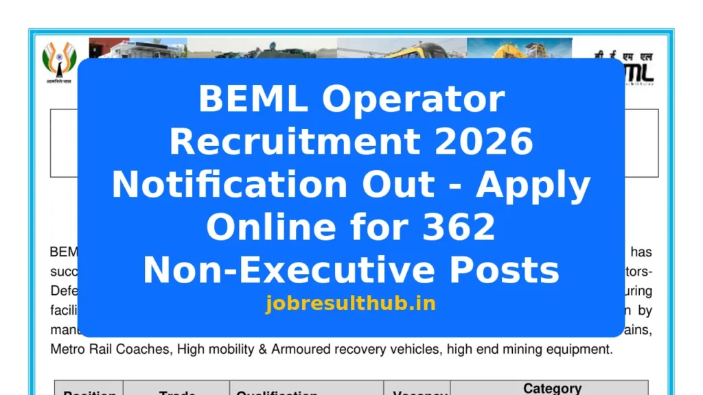 BEML Operator Recruitment 2026 Notification Out - Apply Online for 362 Non-Executive Posts - 127 Posts