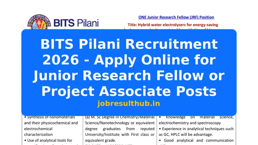 BITS Pilani Recruitment 2026 - Apply Online for Junior Research Fellow or Project Associate Posts - 2026 Posts