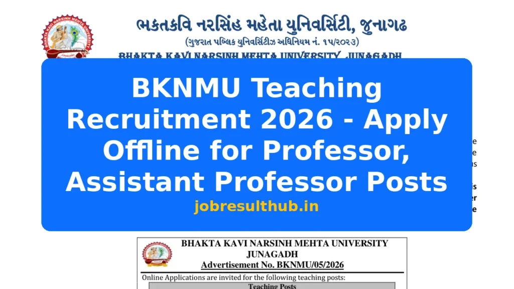 BKNMU Teaching Recruitment 2026 - Apply Offline for Professor, Assistant Professor Posts - 2026 Posts