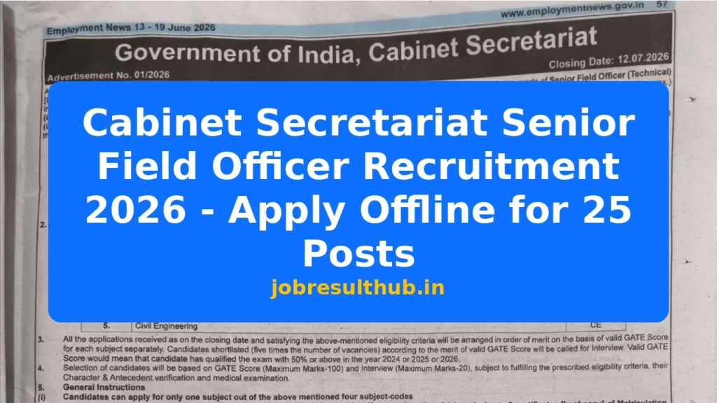 Cabinet Secretariat Senior Field Officer Recruitment 2026 - Apply Offline for 25 Posts - 2026 Posts