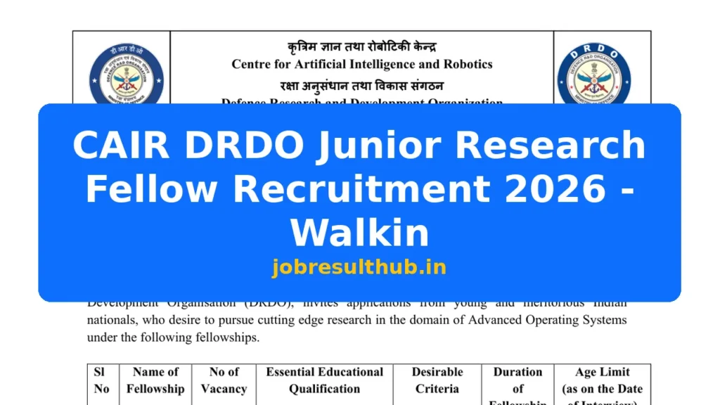 CAIR DRDO Junior Research Fellow Recruitment 2026 - Walkin - 2026 Posts