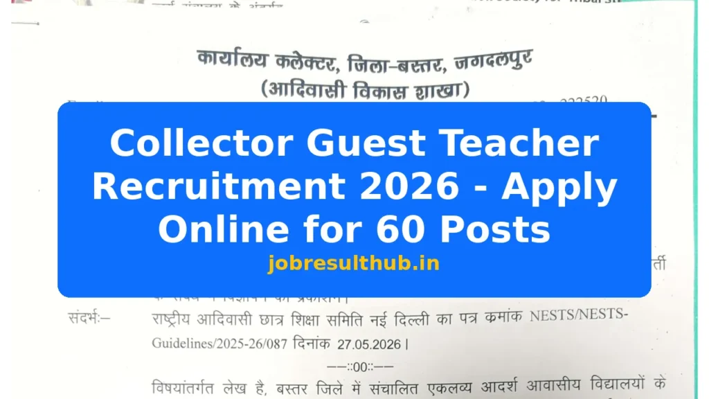 Collector Guest Teacher Recruitment 2026 - Apply Online for 60 Posts - 2026 Posts