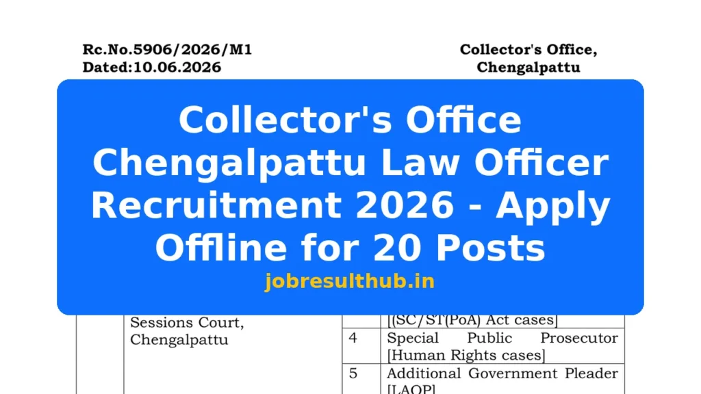 Collector's Office Chengalpattu Law Officer Recruitment 2026 - Apply Offline for 20 Posts - 2026 Posts