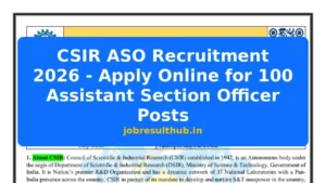 CSIR ASO Recruitment 2026 - Apply Online for 100 Assistant Section Officer Posts - 2026 Posts