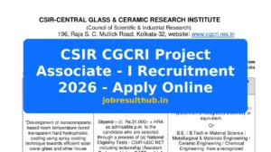 CSIR CGCRI Project Associate - I Recruitment 2026 - Apply Online - 2026 Posts