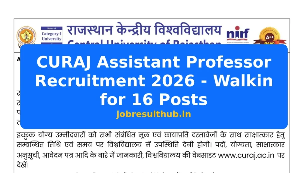 CURAJ Assistant Professor Recruitment 2026 - Walkin for 16 Posts - 2026 Posts