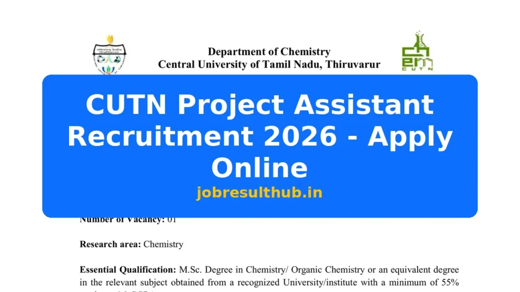 CUTN Project Assistant Recruitment 2026 - Apply Online - 2026 Posts