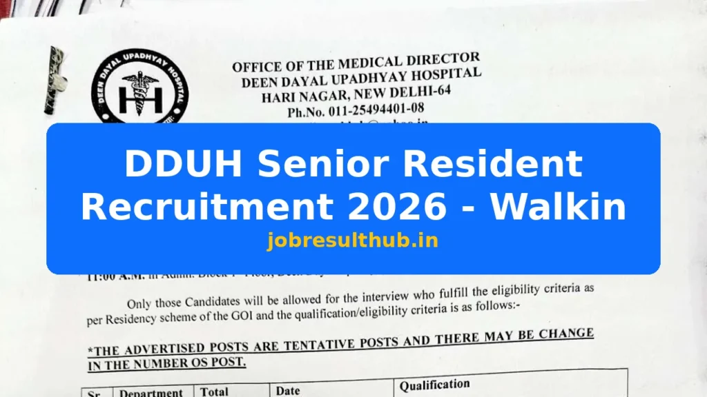 DDUH Senior Resident Recruitment 2026 - Walkin - 2026 Posts