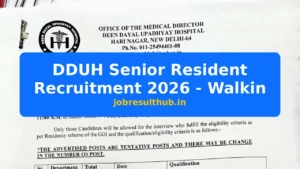 DDUH Senior Resident Recruitment 2026 - Walkin - 2026 Posts