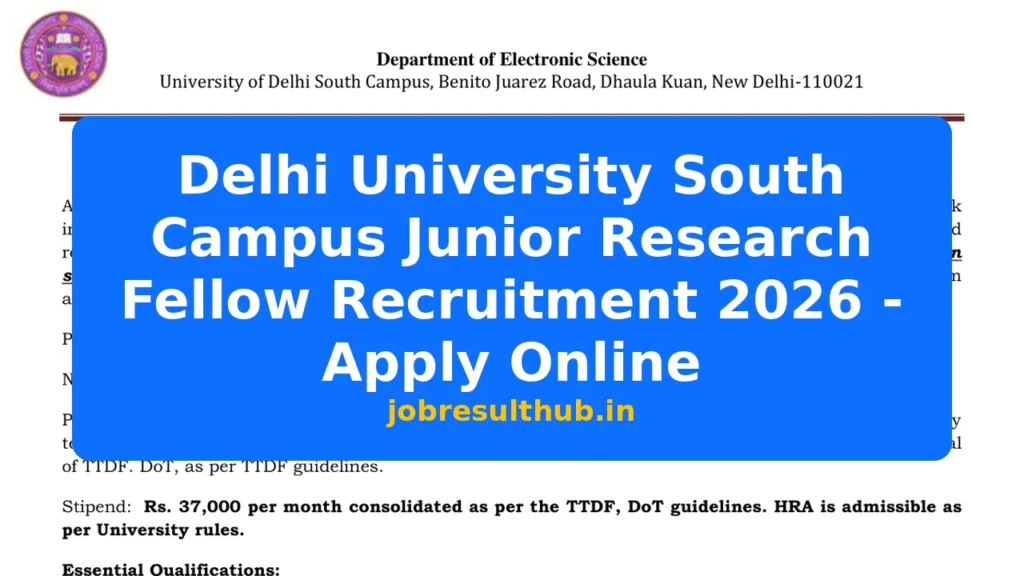 Delhi University South Campus Junior Research Fellow Recruitment 2026 - Apply Online - 2026 Posts