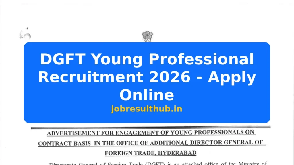 DGFT Young Professional Recruitment 2026 - Apply Online - 2026 Posts