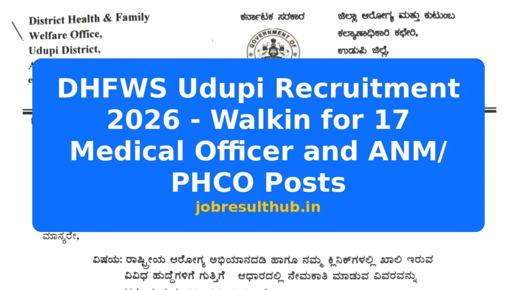 DHFWS Udupi Recruitment 2026 - Walkin for 17 Medical Officer and ANM/ PHCO Posts - 2026 Posts