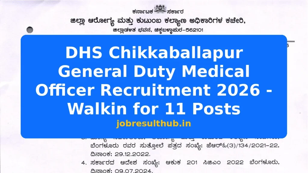 DHS Chikkaballapur General Duty Medical Officer Recruitment 2026 - Walkin for 11 Posts - 2026 Posts
