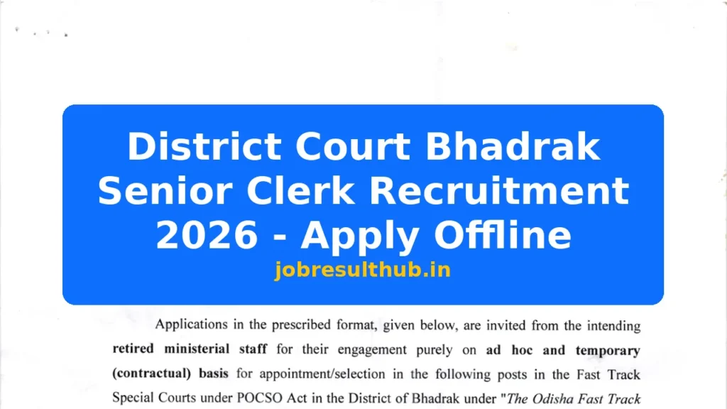 District Court Bhadrak Senior Clerk Recruitment 2026 - Apply Offline - 2026 Posts