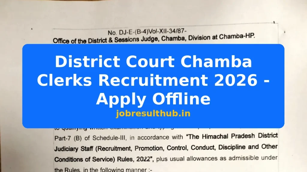 District Court Chamba Clerks Recruitment 2026 - Apply Offline - 2026 Posts