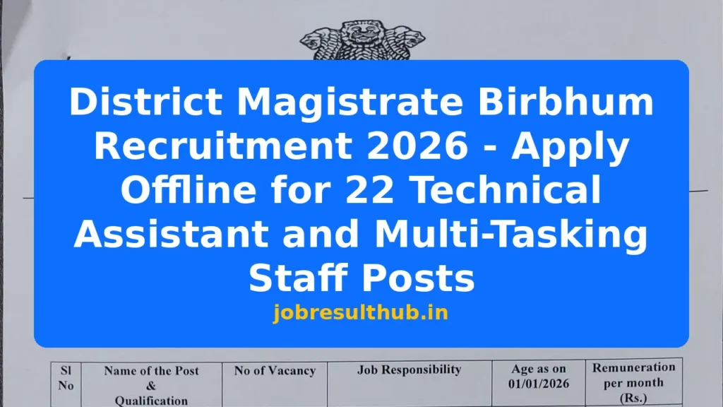 District Magistrate Birbhum Recruitment 2026 - Apply Offline for 22 Technical Assistant and Multi-Tasking Staff Posts - 2026 Posts
