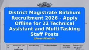 District Magistrate Birbhum Recruitment 2026 - Apply Offline for 22 Technical Assistant and Multi-Tasking Staff Posts - 2026 Posts