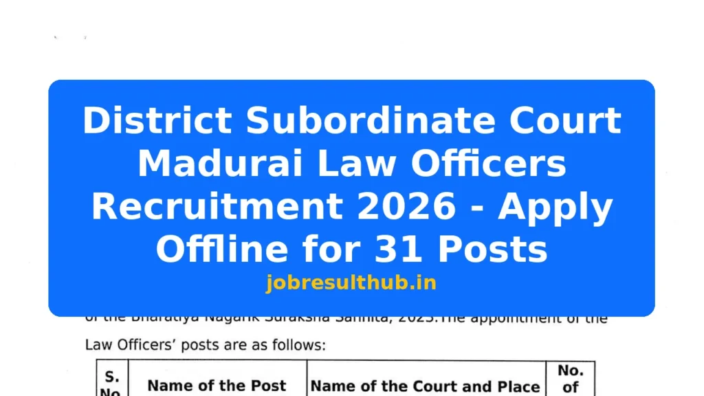 District Subordinate Court Madurai Law Officers Recruitment 2026 - Apply Offline for 31 Posts - 2026 Posts