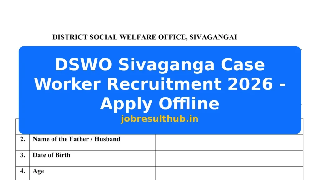 DSWO Sivaganga Case Worker Recruitment 2026 - Apply Offline - 2026 Posts