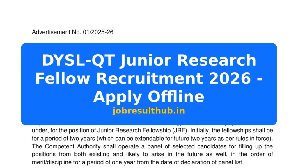 DYSL-QT Junior Research Fellow Recruitment 2026 - Apply Offline - 2026 Posts