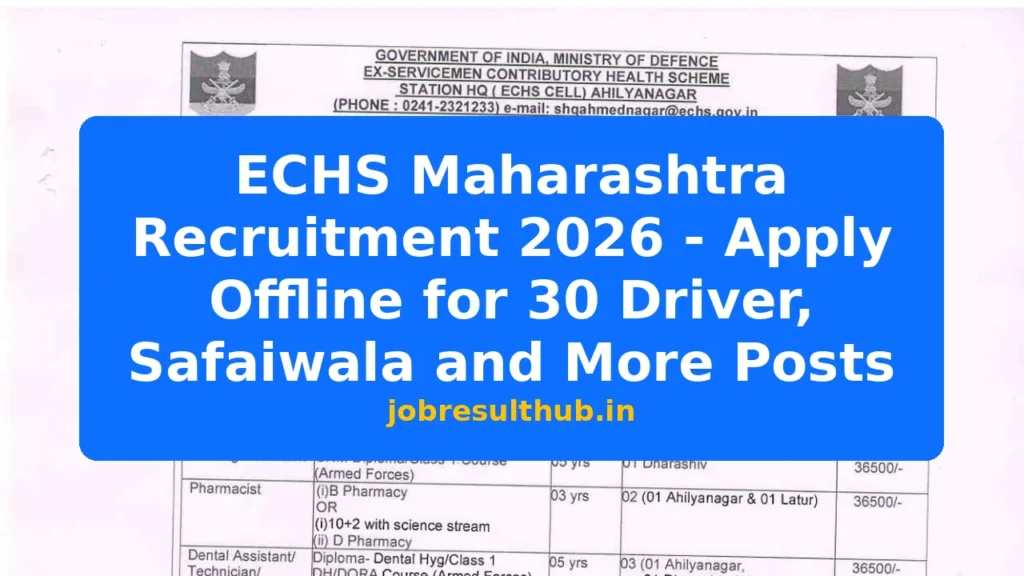 ECHS Maharashtra Recruitment 2026 - Apply Offline for 30 Driver, Safaiwala and More Posts - 2026 Posts