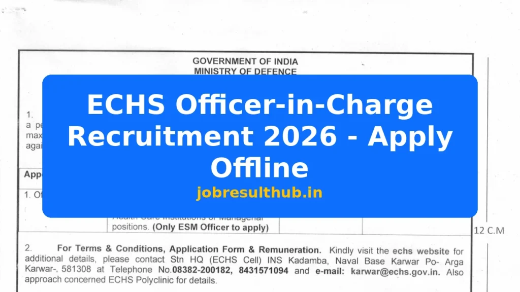 ECHS Officer-in-Charge Recruitment 2026 - Apply Offline - 2026 Posts