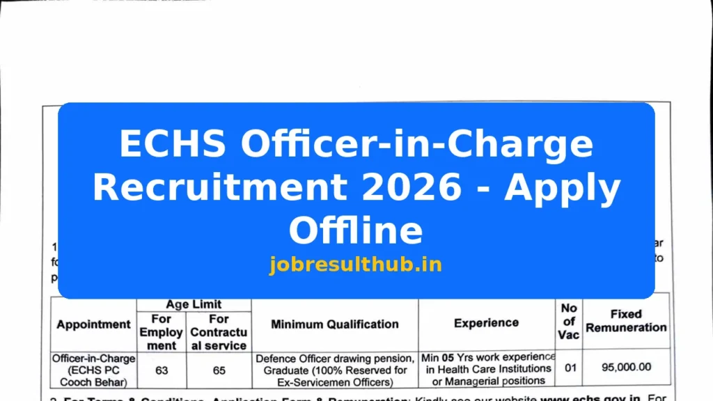 ECHS Officer-in-Charge Recruitment 2026 - Apply Offline - 2026 Posts