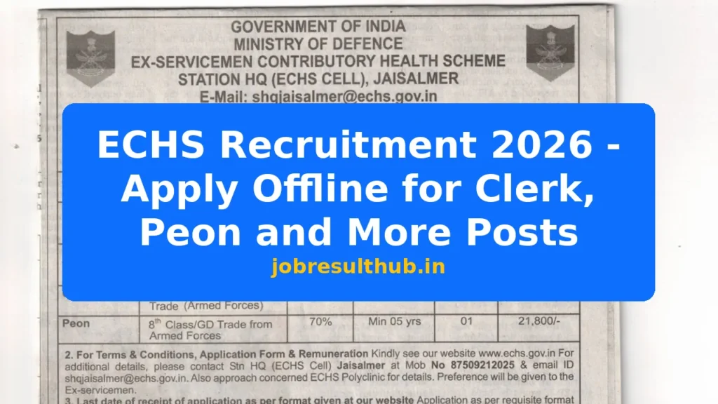 ECHS Recruitment 2026 - Apply Offline for Clerk, Peon and More Posts - 2026 Posts