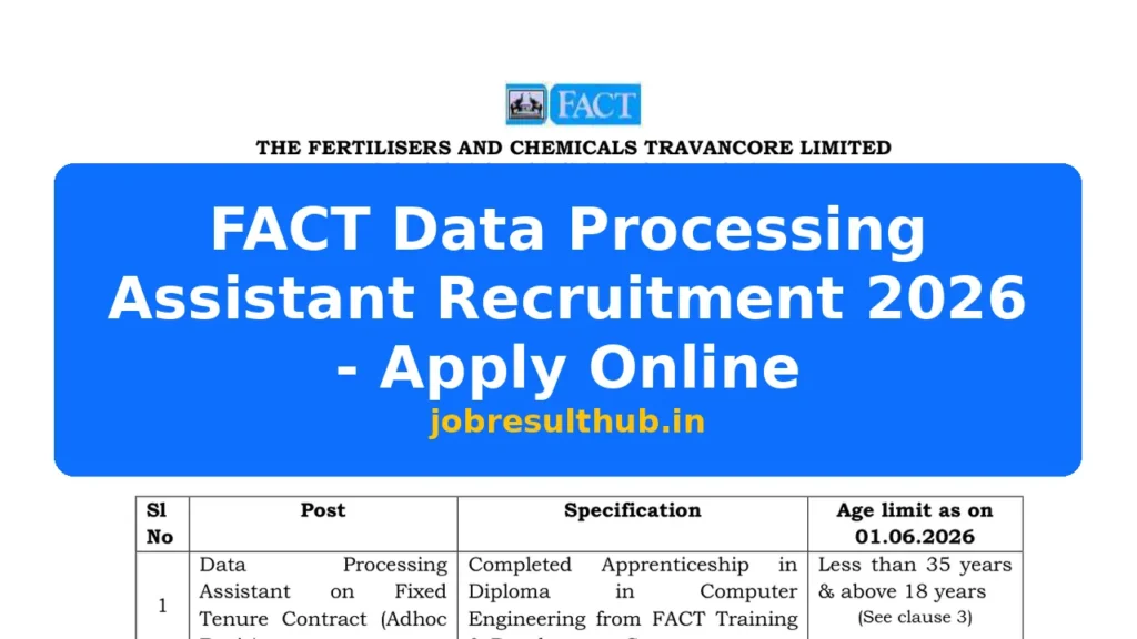 FACT Data Processing Assistant Recruitment 2026 - Apply Online - 2026 Posts