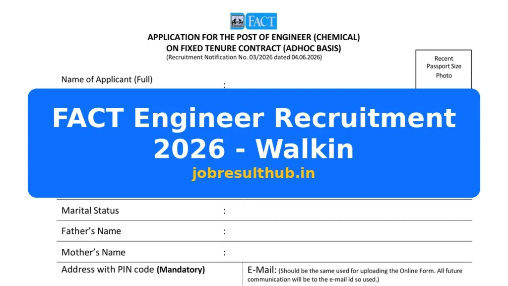 FACT Engineer Recruitment 2026 - Walkin - 2026 Posts