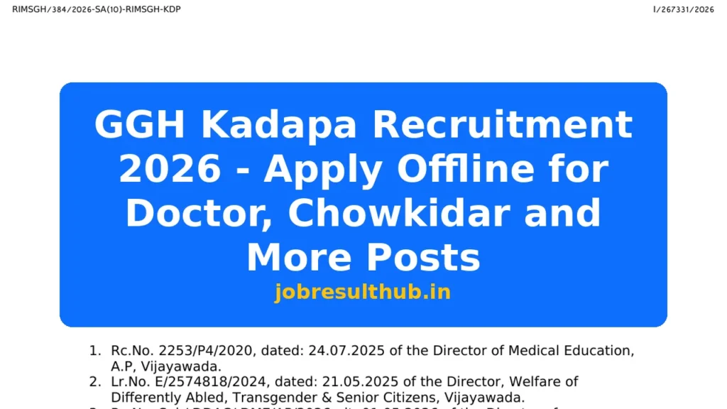 GGH Kadapa Recruitment 2026 - Apply Offline for Doctor, Chowkidar and More Posts - 2026 Posts