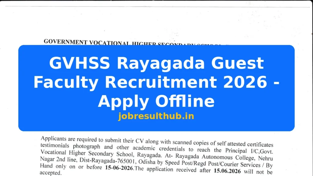 GVHSS Rayagada Guest Faculty Recruitment 2026 - Apply Offline - 2026 Posts