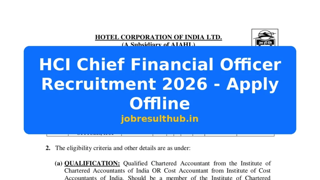HCI Chief Financial Officer Recruitment 2026 - Apply Offline - 2026 Posts