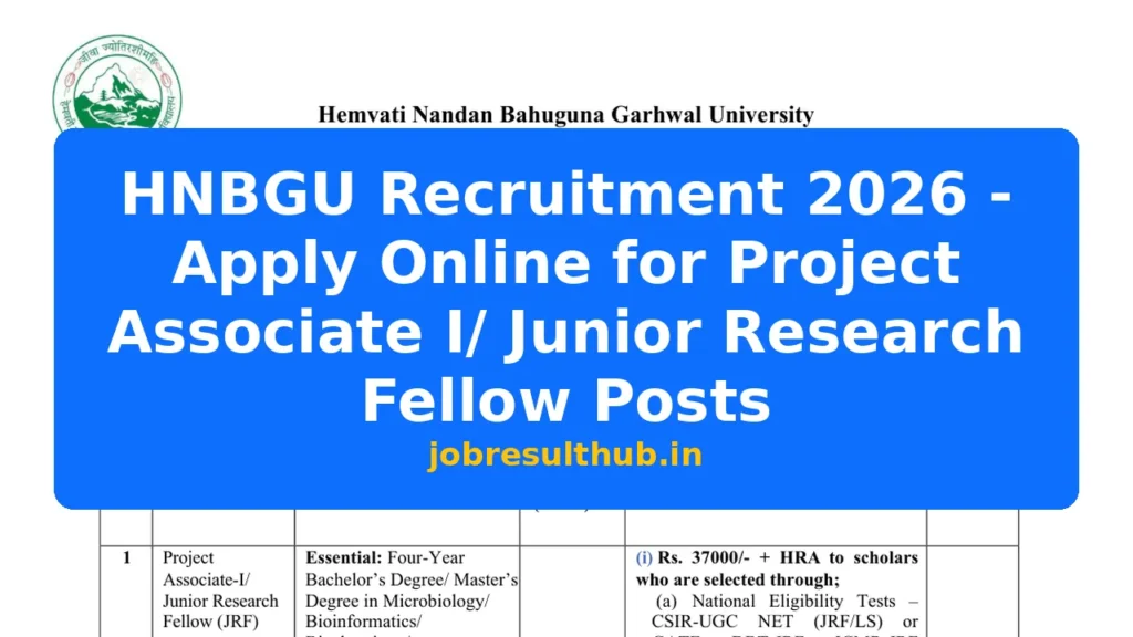 HNBGU Recruitment 2026 - Apply Online for Project Associate I/ Junior Research Fellow Posts - 2026 Posts