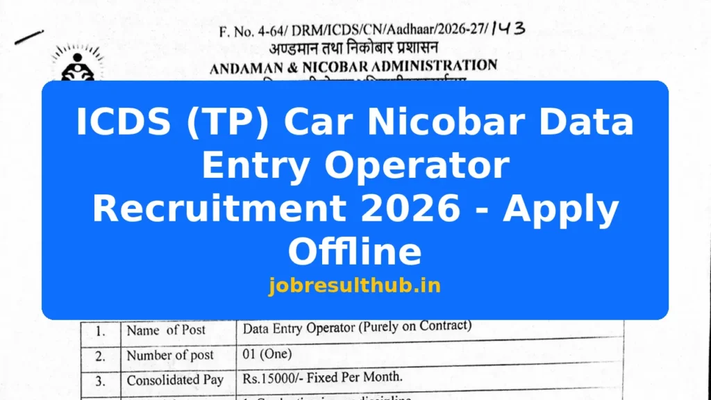 ICDS (TP) Car Nicobar Data Entry Operator Recruitment 2026 - Apply Offline - 2026 Posts