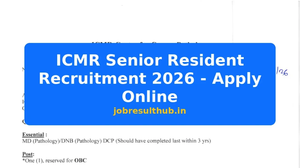 ICMR Senior Resident Recruitment 2026 - Apply Online - 2026 Posts