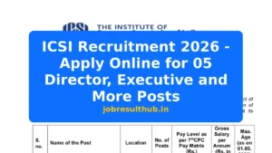 ICSI Recruitment 2026 - Apply Online for 05 Director, Executive and More Posts - 2026 Posts
