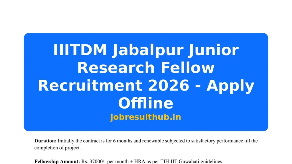 IIITDM Jabalpur Junior Research Fellow Recruitment 2026 - Apply Offline - 2026 Posts