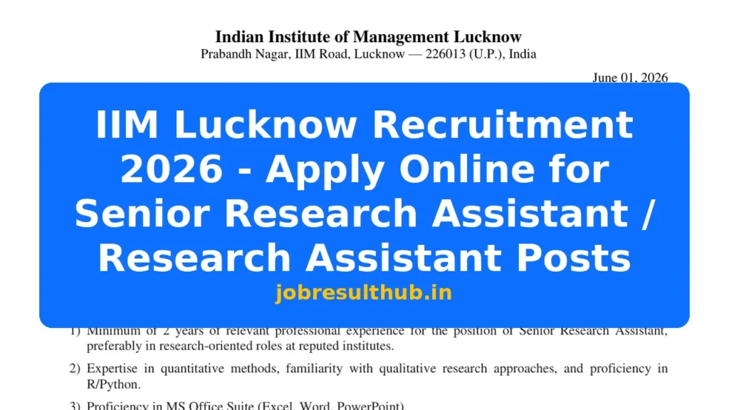 IIM Lucknow Recruitment 2026 - Apply Online for Senior Research Assistant / Research Assistant Posts - 2026 Posts