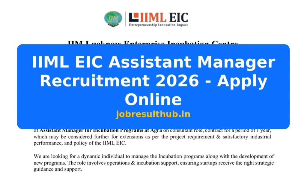 IIML EIC Assistant Manager Recruitment 2026 - Apply Online - 2026 Posts