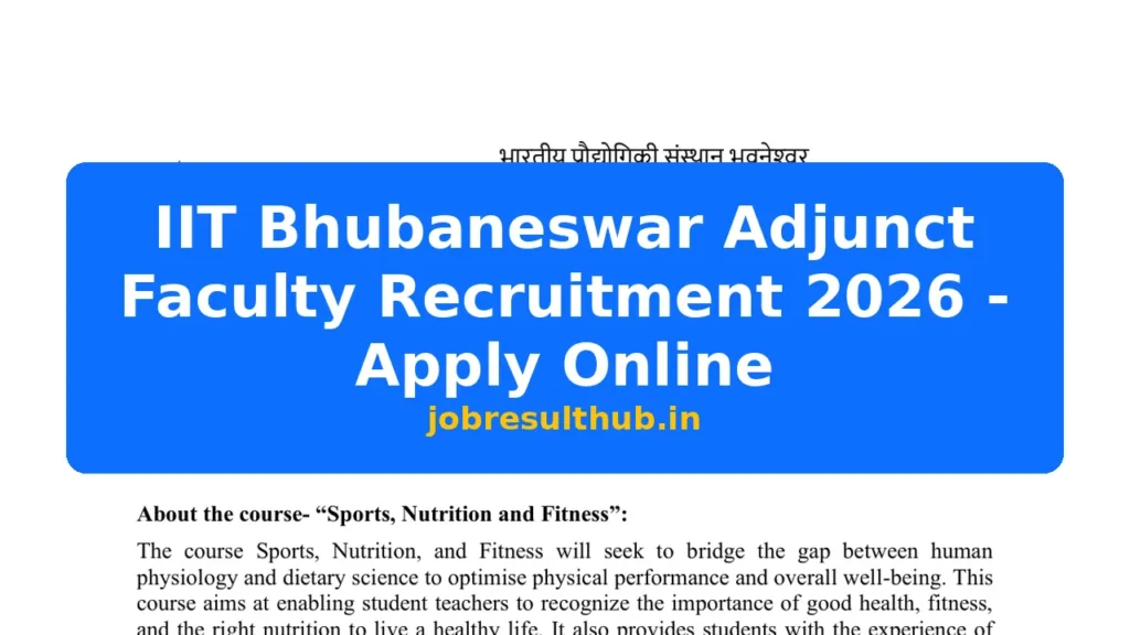 IIT Bhubaneswar Adjunct Faculty Recruitment 2026 - Apply Online - 2026 Posts