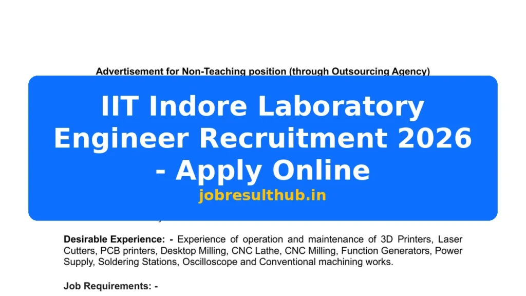 IIT Indore Laboratory Engineer Recruitment 2026 - Apply Online - 2026 Posts