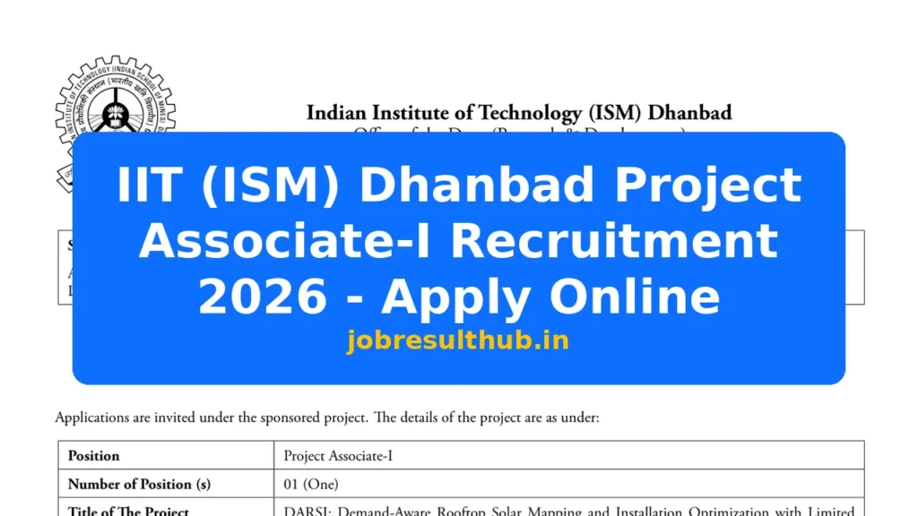 IIT (ISM) Dhanbad Project Associate-I Recruitment 2026 - Apply Online - 2026 Posts
